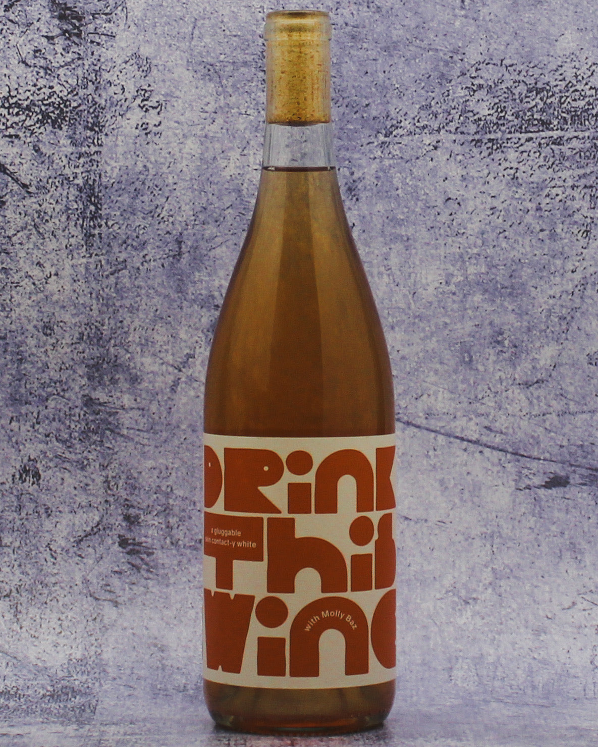 2023 Drink This Wine, 'a gluggable skin contact-y white with Molly Baz'
