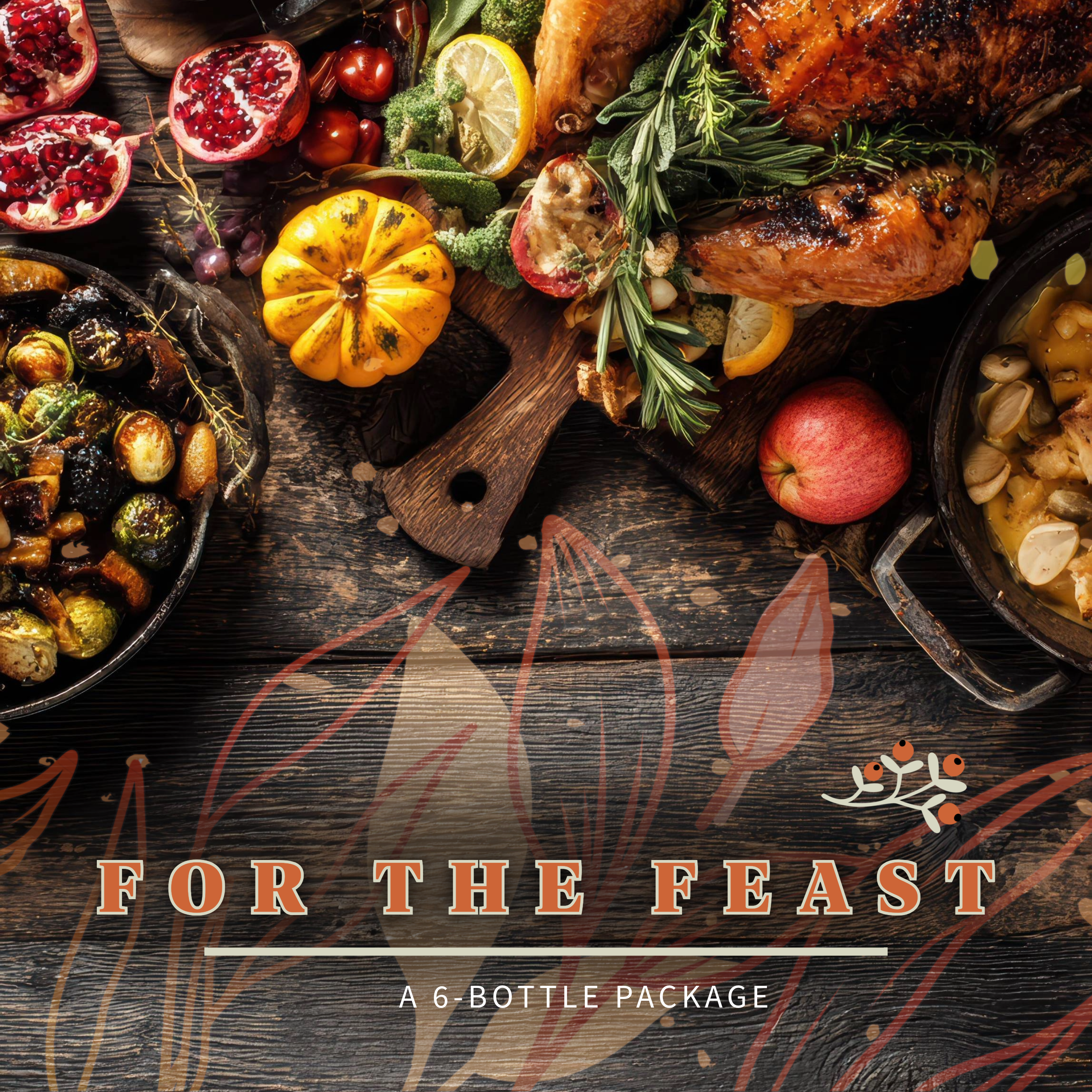 2025 Holiday Wines: For the Feast!