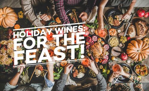 Holiday Wines: For the Feast!